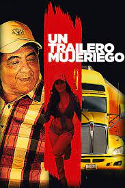El Trailero Mujeriego (2014) poster